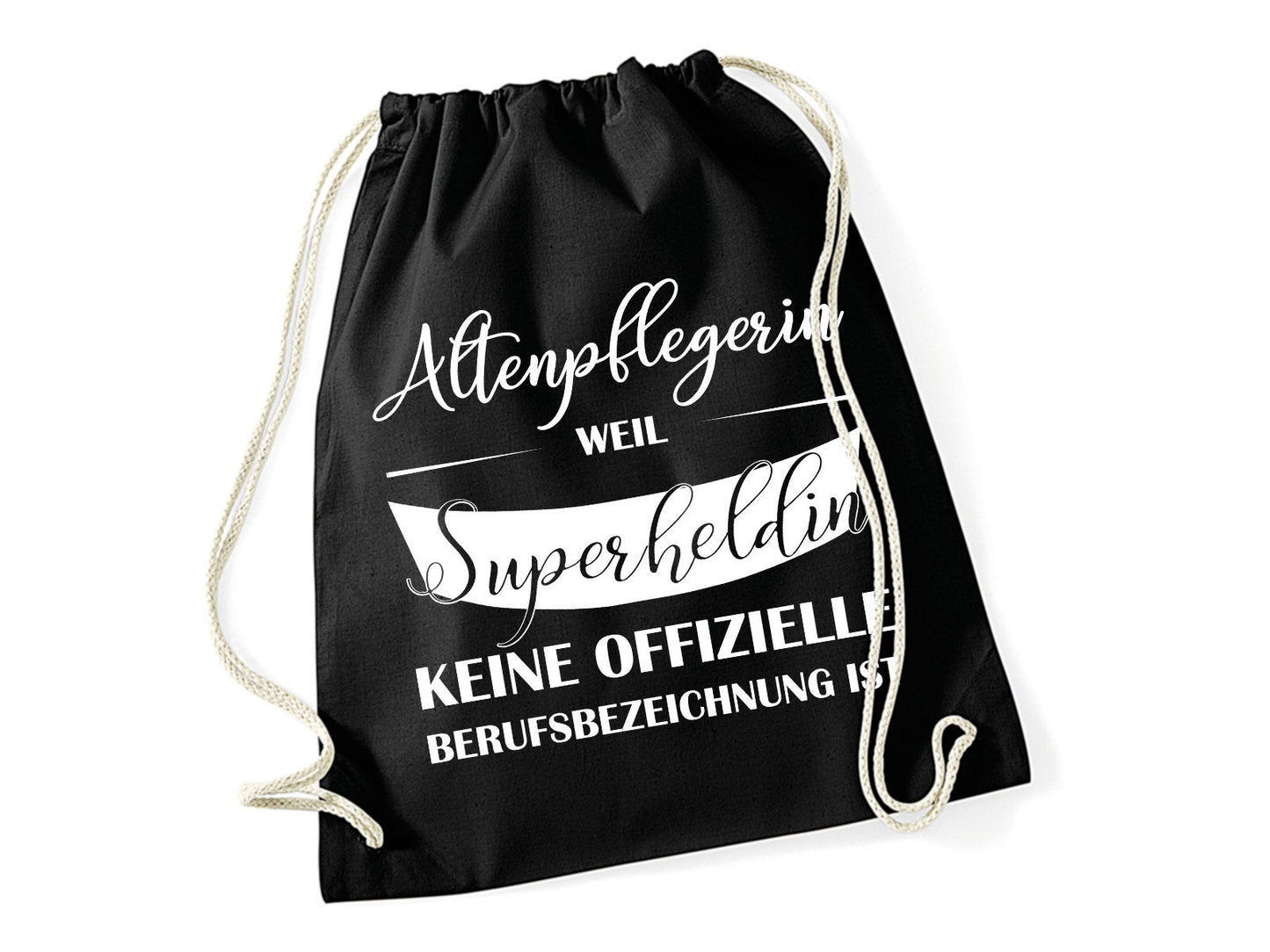 Turnbeutel mit Print Altenpflegerin weil Superheldin keine offizielle Berufsbezeichnung ist Rucksack schwarz weiß - Tachinedas Kreativshop