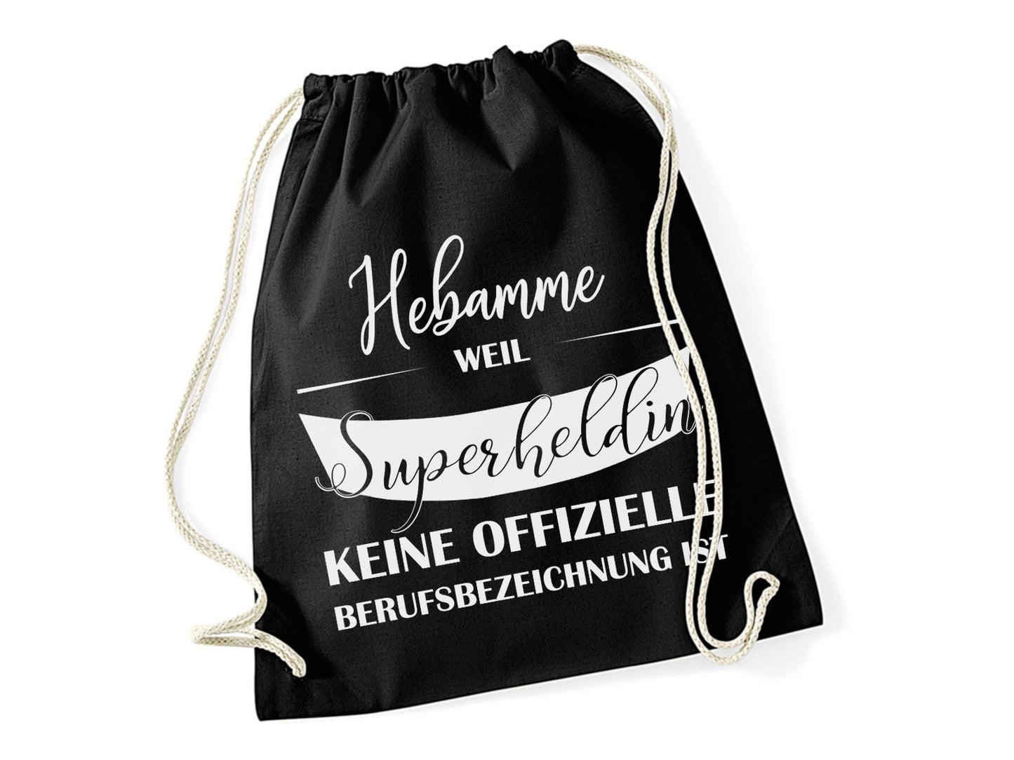Turnbeutel mit Print Hebamme weil Superheldin keine offizielle Berufsbezeichnung ist Rucksack schwarz weiß - Tachinedas Kreativshop