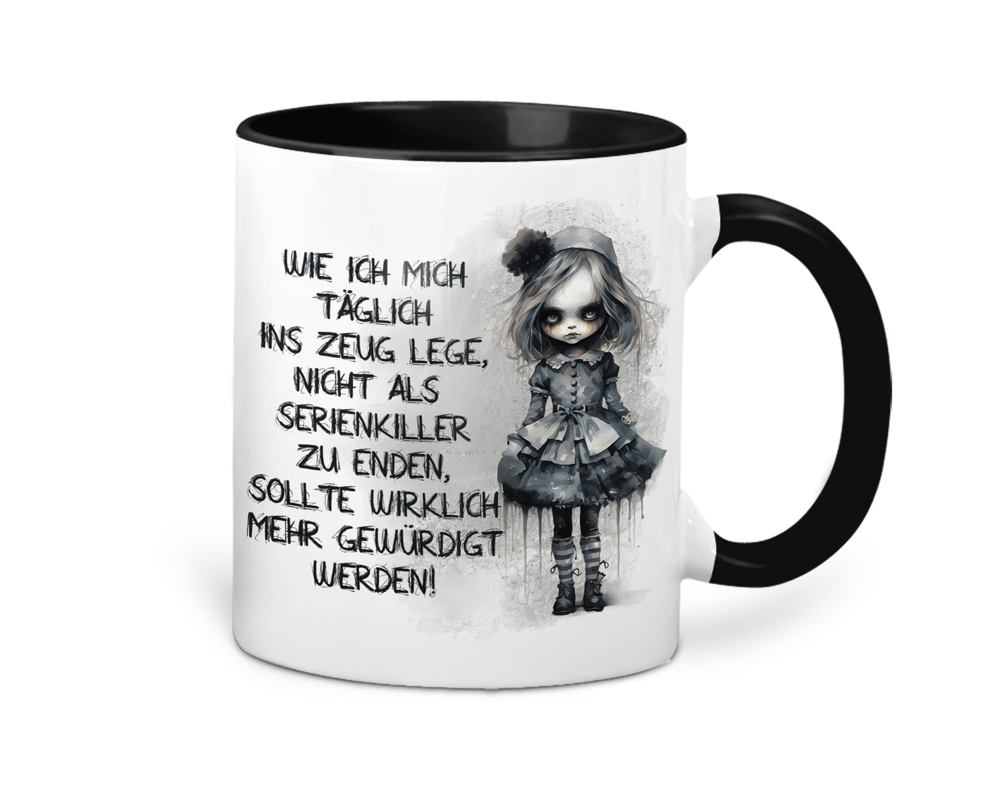 Witzige Bedruckte Tasse mit Spruch Wie Ich Mich Anstrenge Kein Serienkiller Zu Werden