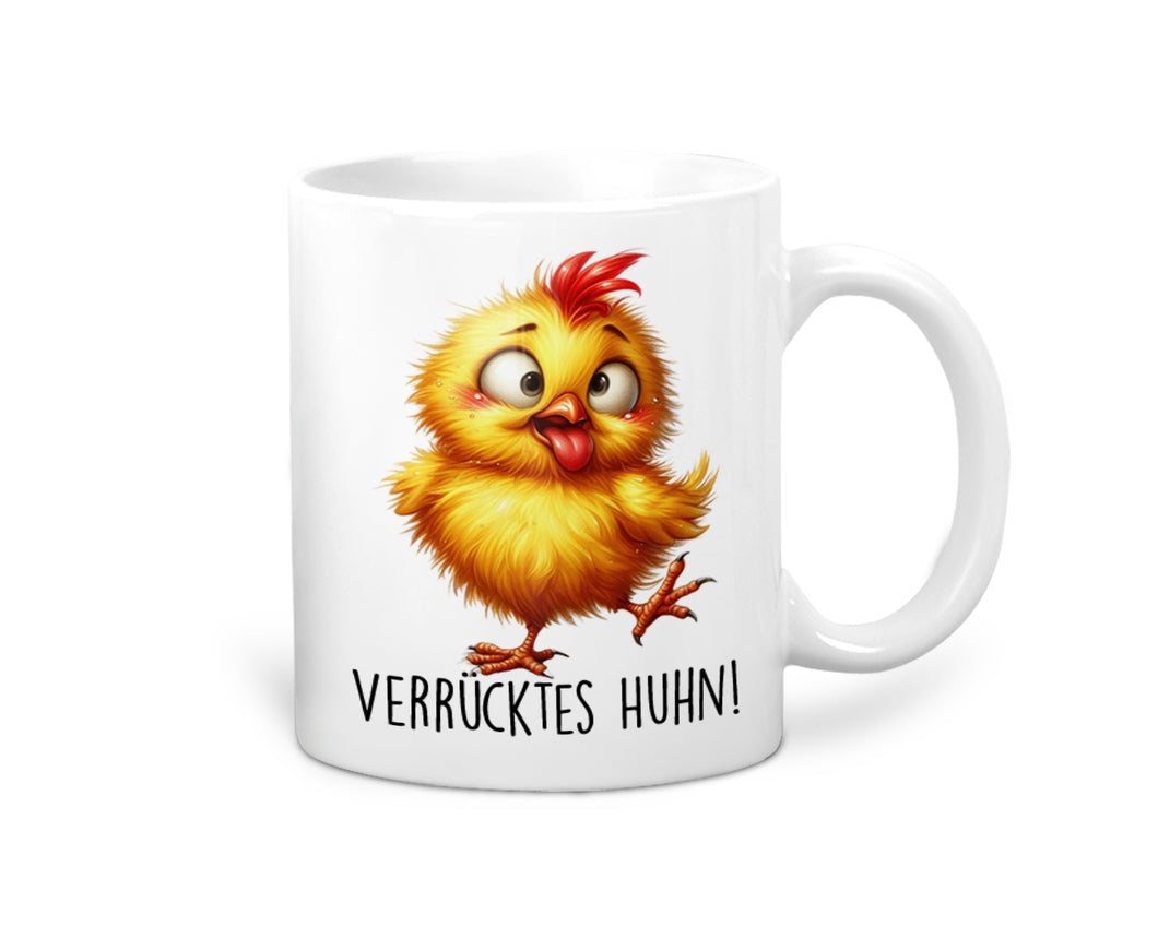 Kaffeetasse mit Spruch Verrücktes Huhn