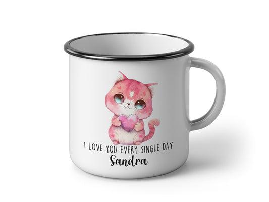 Personalisierte Emaille Tasse mit Name Katze und Spruch I love you every single day Valentinstag