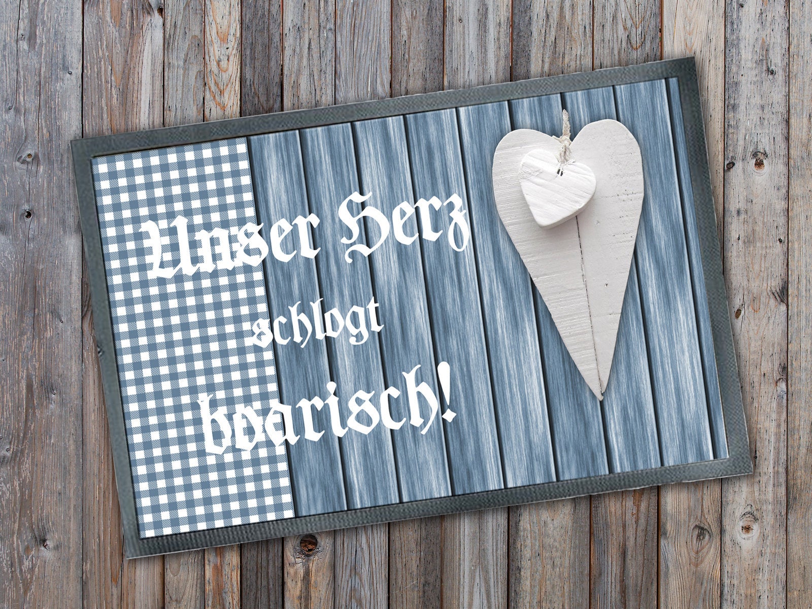 Fußmatte mit Spruch Unser Herz schlogt boarisch - Tachinedas Kreativshop