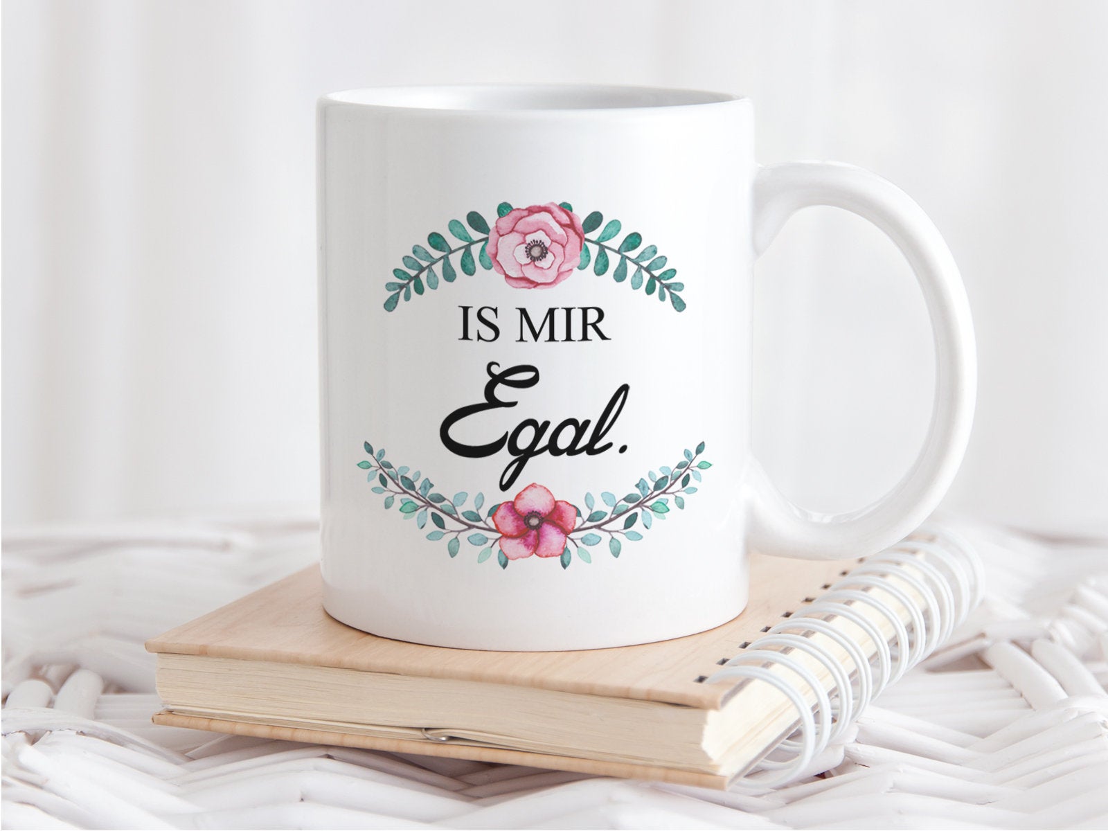 Kaffeetasse mit Blumen und Spruch Is mir egal Kaffeebecher mit Druck - Tachinedas Kreativshop