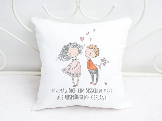 Kissen mit Pärchen Motiv und Spruch Ich mag dich ein bisschen mehr als ursprünglich geplant - Tachinedas Kreativshop