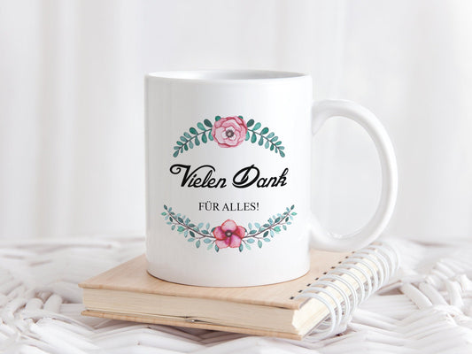 Kaffeetasse mit Blumen und Spruch Vielen Dank für alles Dankeschön Geschenk - Tachinedas Kreativshop