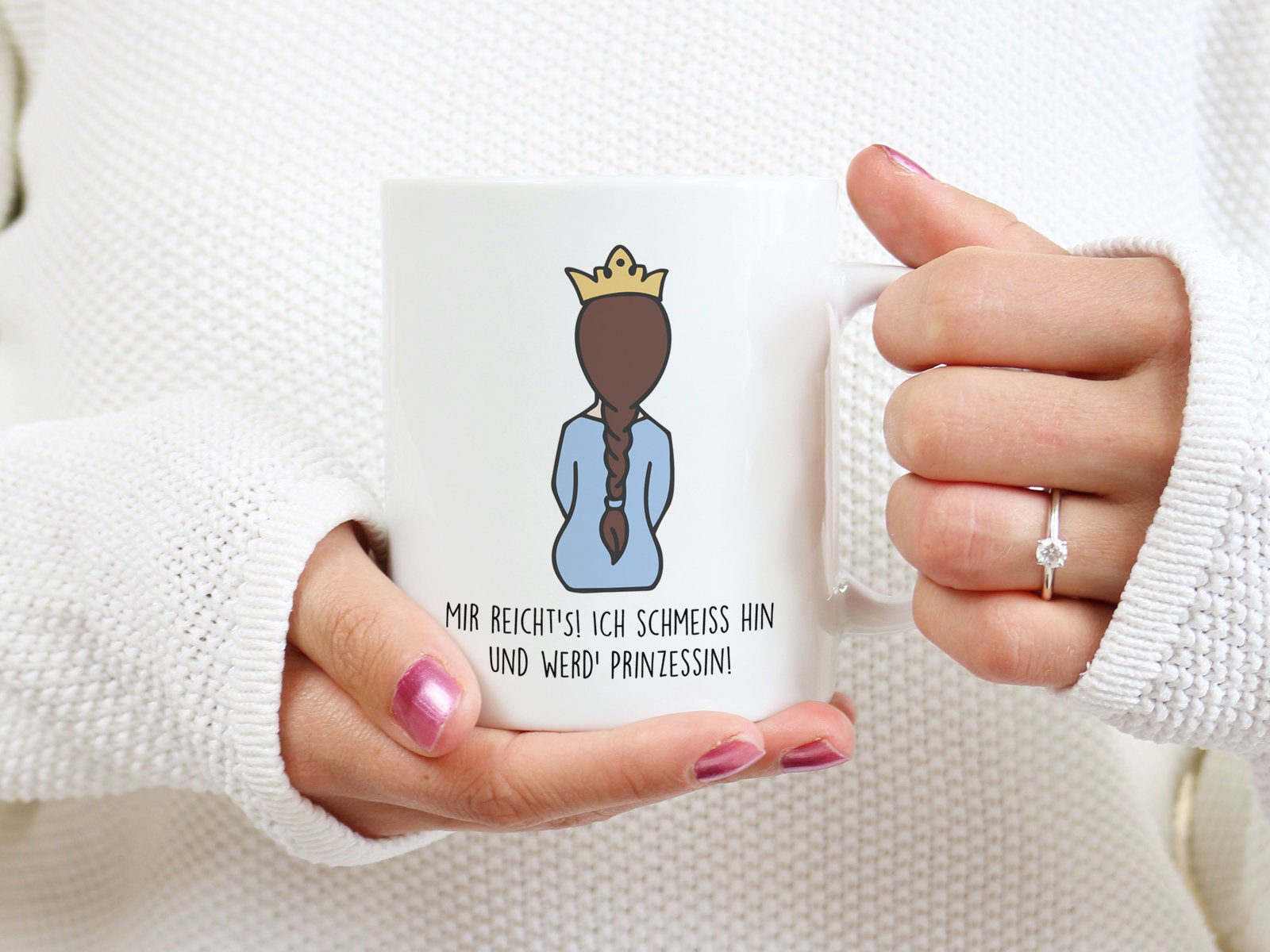 Bedruckte Kaffeetasse mit Motiv und Spruch Mir reichts ich schmeiß hin und werd Prinzessin - Tachinedas Kreativshop